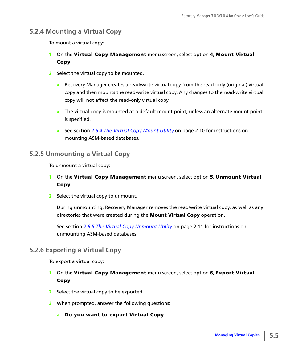 4 mounting a virtual copy, 5 unmounting a virtual copy, 6 exporting a virtual copy | Mounting a virtual copy, Unmounting a virtual copy, Exporting a virtual copy | HP 3PAR Application Software Suite for Oracle User Manual | Page 109 / 196
