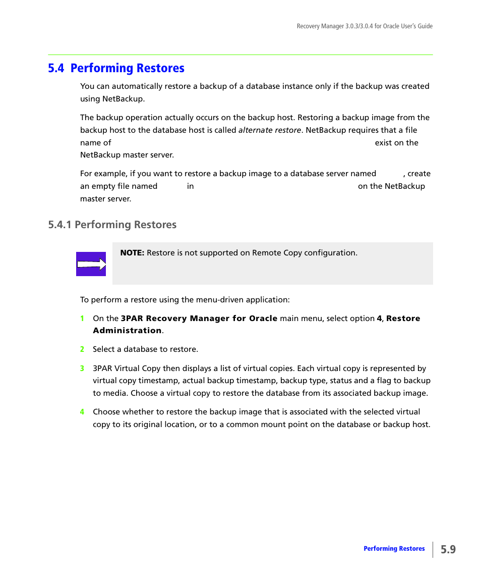 4 performing restores, 1 performing restores, Performing restores | HP 3PAR Application Software Suite for Oracle User Manual | Page 113 / 196