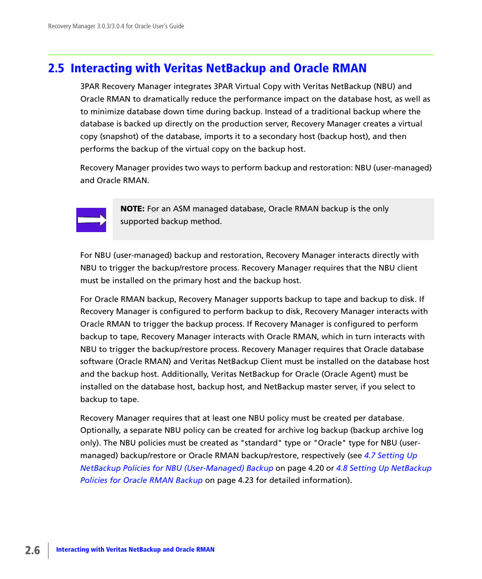Interacting with veritas netbackup and oracle rman | HP 3PAR Application Software Suite for Oracle User Manual | Page 22 / 196