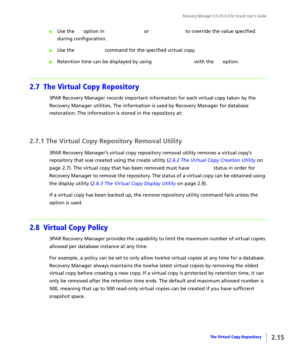 7 the virtual copy repository, 1 the virtual copy repository removal utility, 8 virtual copy policy | The virtual copy repository, The virtual copy repository removal utility, Virtual copy policy | HP 3PAR Application Software Suite for Oracle User Manual | Page 31 / 196
