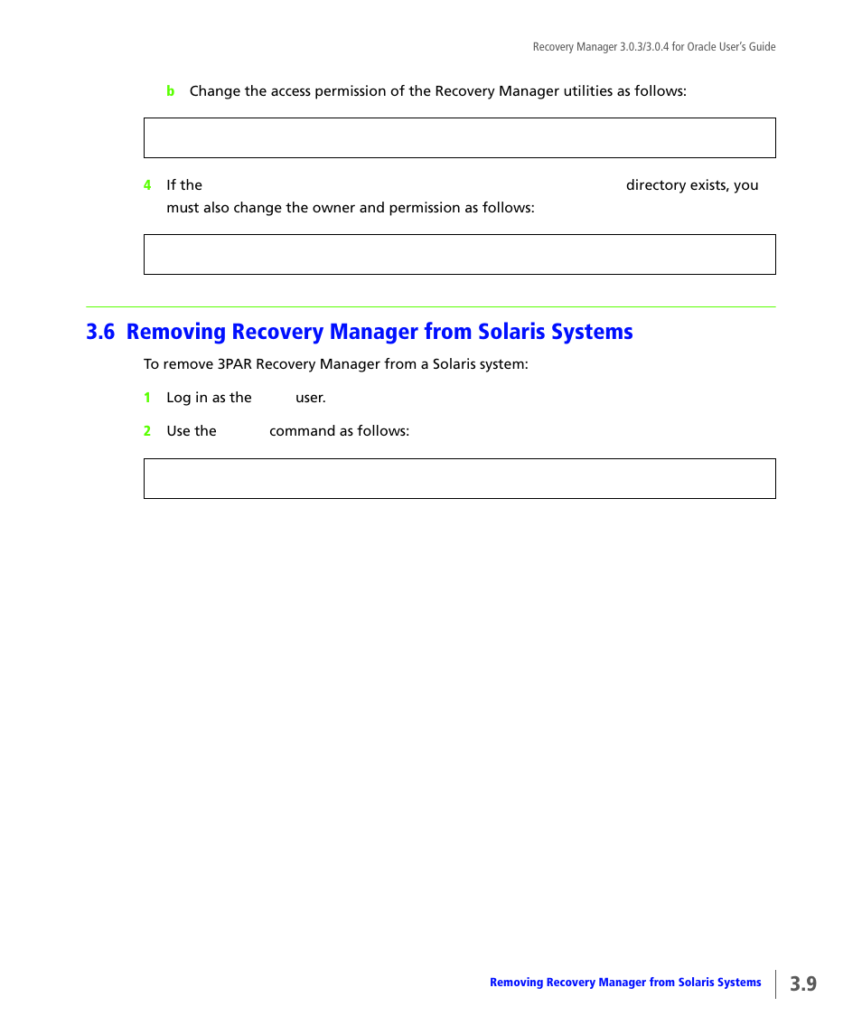 6 removing recovery manager from solaris systems, Removing recovery manager from solaris systems | HP 3PAR Application Software Suite for Oracle User Manual | Page 49 / 196