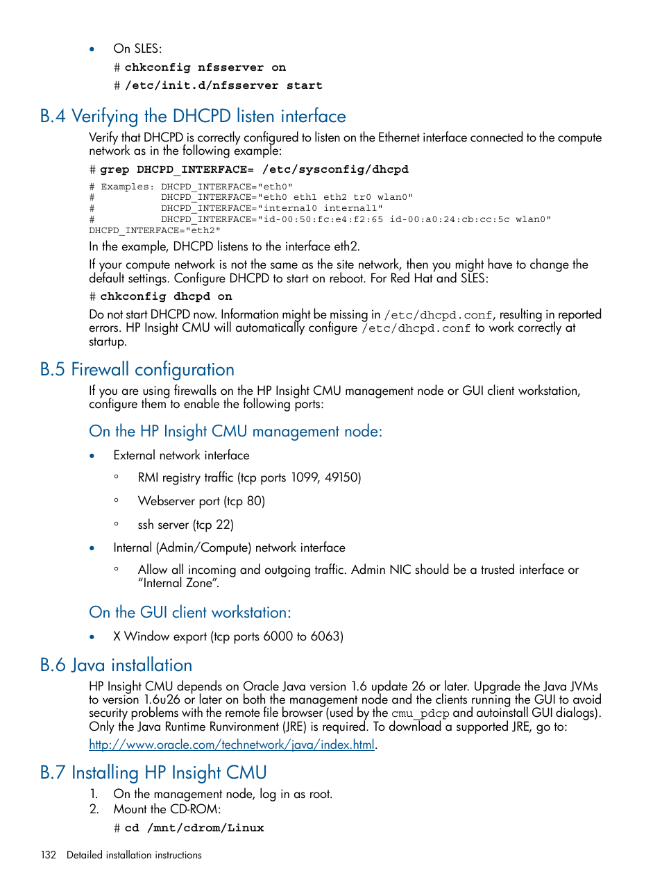 B.4 verifying the dhcpd listen interface, B.5 firewall configuration, B.6 java installation | B.7 installing hp insight cmu, On the hp insight cmu management node, On the gui client workstation | HP Insight Cluster Management Utility User Manual | Page 132 / 191