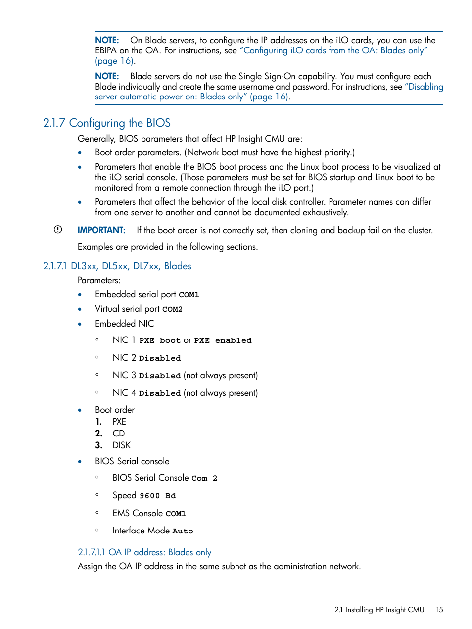 7 configuring the bios, 1 dl3xx, dl5xx, dl7xx, blades, 1 oa ip address: blades only | HP Insight Cluster Management Utility User Manual | Page 15 / 191