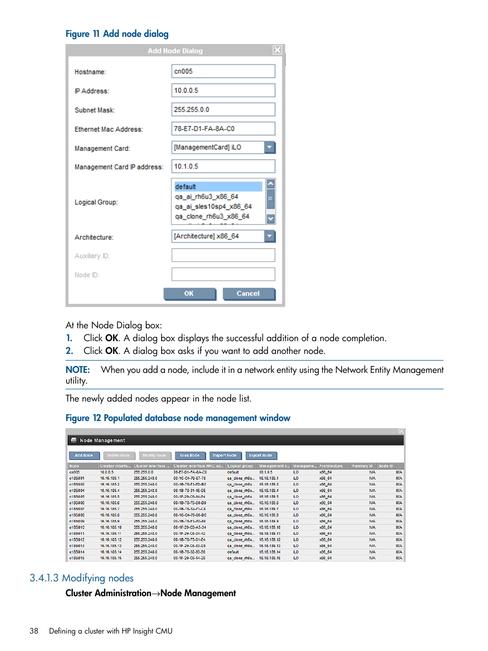 3 modifying nodes, Add node dialog, Populated database node management window | HP Insight Cluster Management Utility User Manual | Page 38 / 191