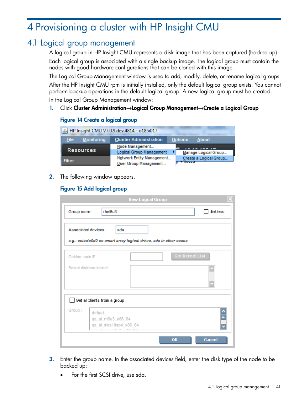 4 provisioning a cluster with hp insight cmu, 1 logical group management, Create a logical group | Add logical group | HP Insight Cluster Management Utility User Manual | Page 41 / 191