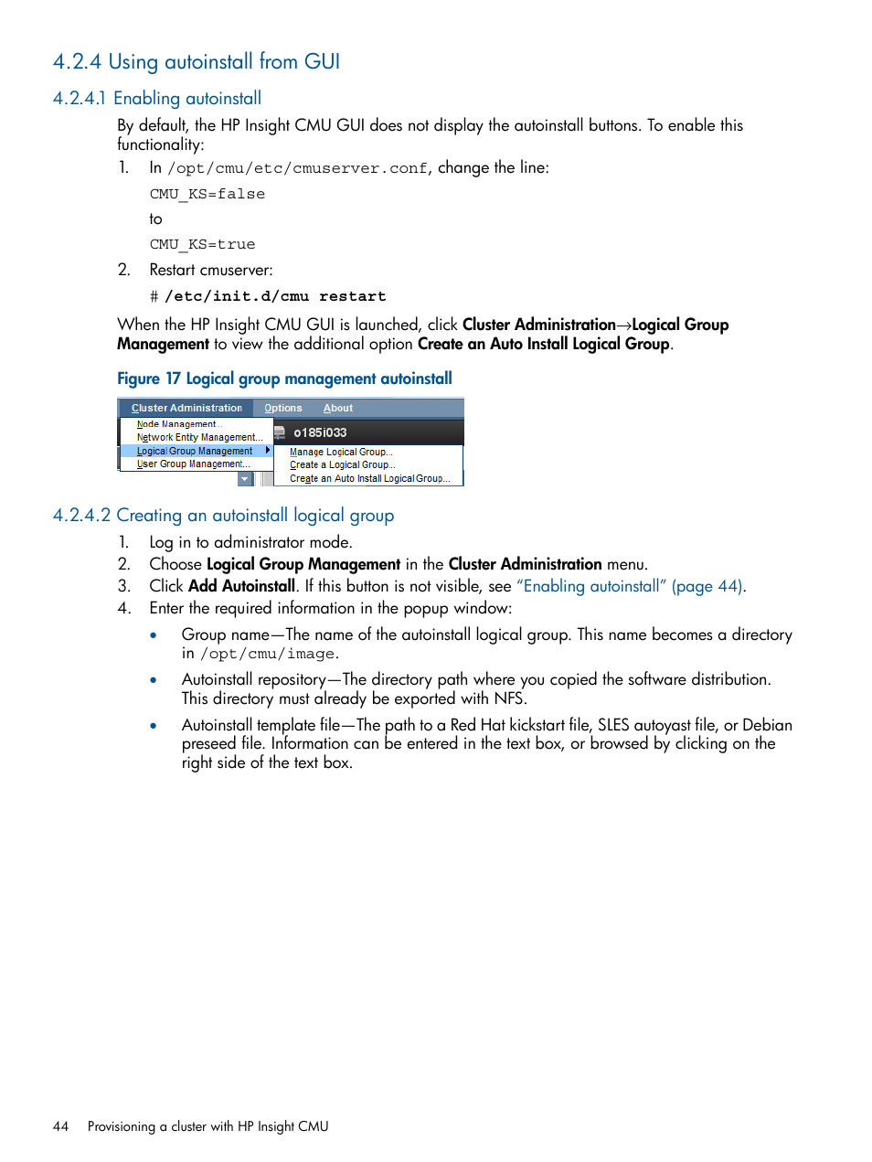 4 using autoinstall from gui, 1 enabling autoinstall, 2 creating an autoinstall logical group | Logical group management autoinstall | HP Insight Cluster Management Utility User Manual | Page 44 / 191