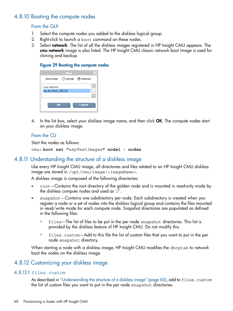 10 booting the compute nodes, 11 understanding the structure of a diskless image, 12 customizing your diskless image | 1 files.custom, Booting the compute nodes | HP Insight Cluster Management Utility User Manual | Page 60 / 191