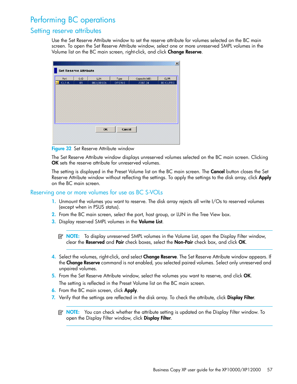 Performing bc operations, Setting reserve attributes, Figure 32 set reserve attribute window | Reserving one or more volumes for use as bc s-vols, 32 set reserve attribute window, Setting, Reserve attributes | HP XP Business Copy Software User Manual | Page 57 / 92