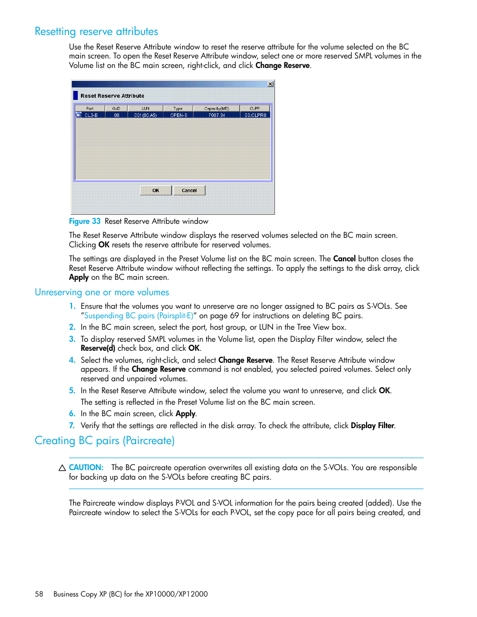 Resetting reserve attributes, Figure 33 reset reserve attribute window, Unreserving one or more volumes | Creating bc pairs (paircreate), 33 reset reserve attribute window, Creating bc, Pairs (paircreate) | HP XP Business Copy Software User Manual | Page 58 / 92