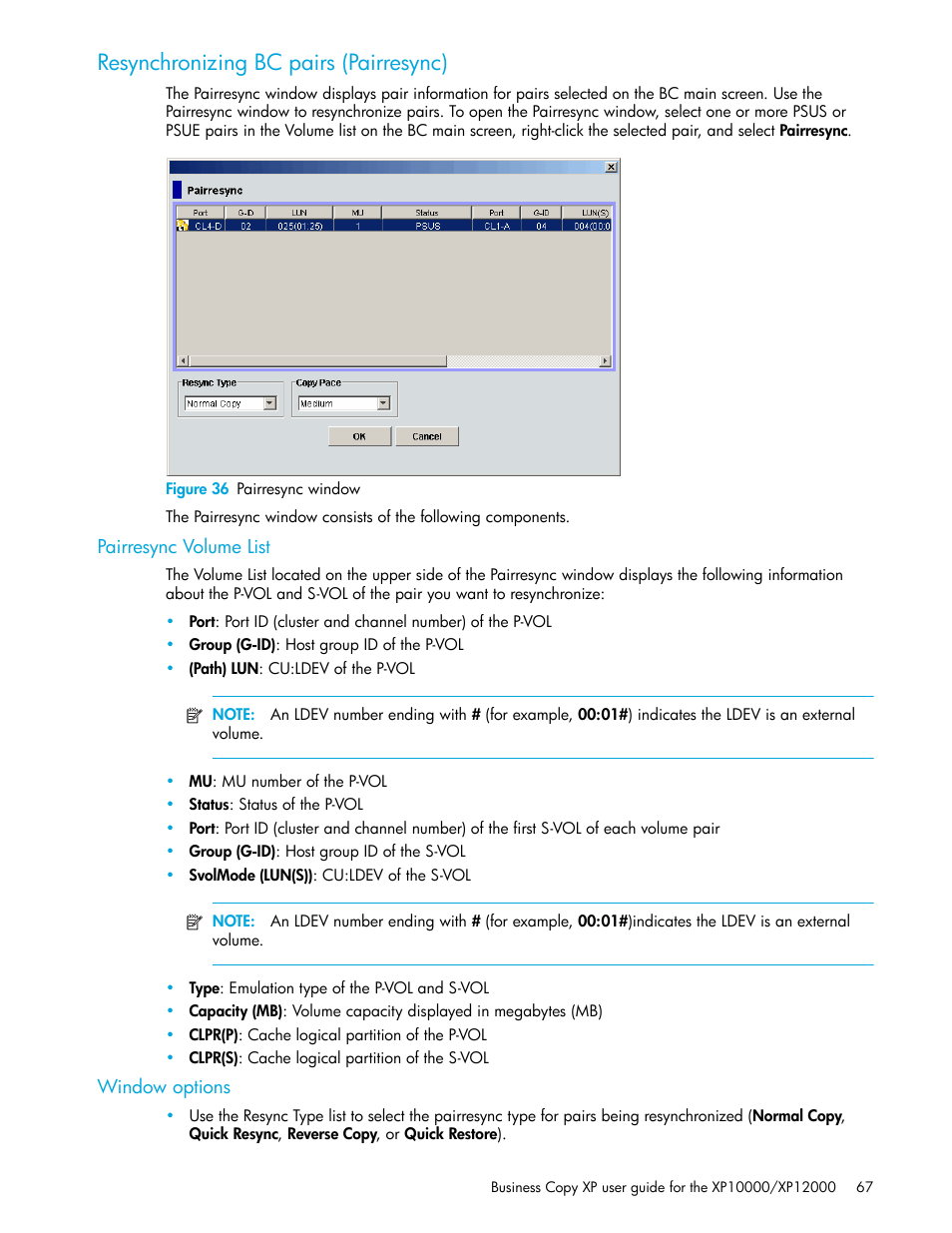 Resynchronizing bc pairs (pairresync), Figure 36 pairresync window, Pairresync volume list | Window options, 36 pairresync window | HP XP Business Copy Software User Manual | Page 67 / 92