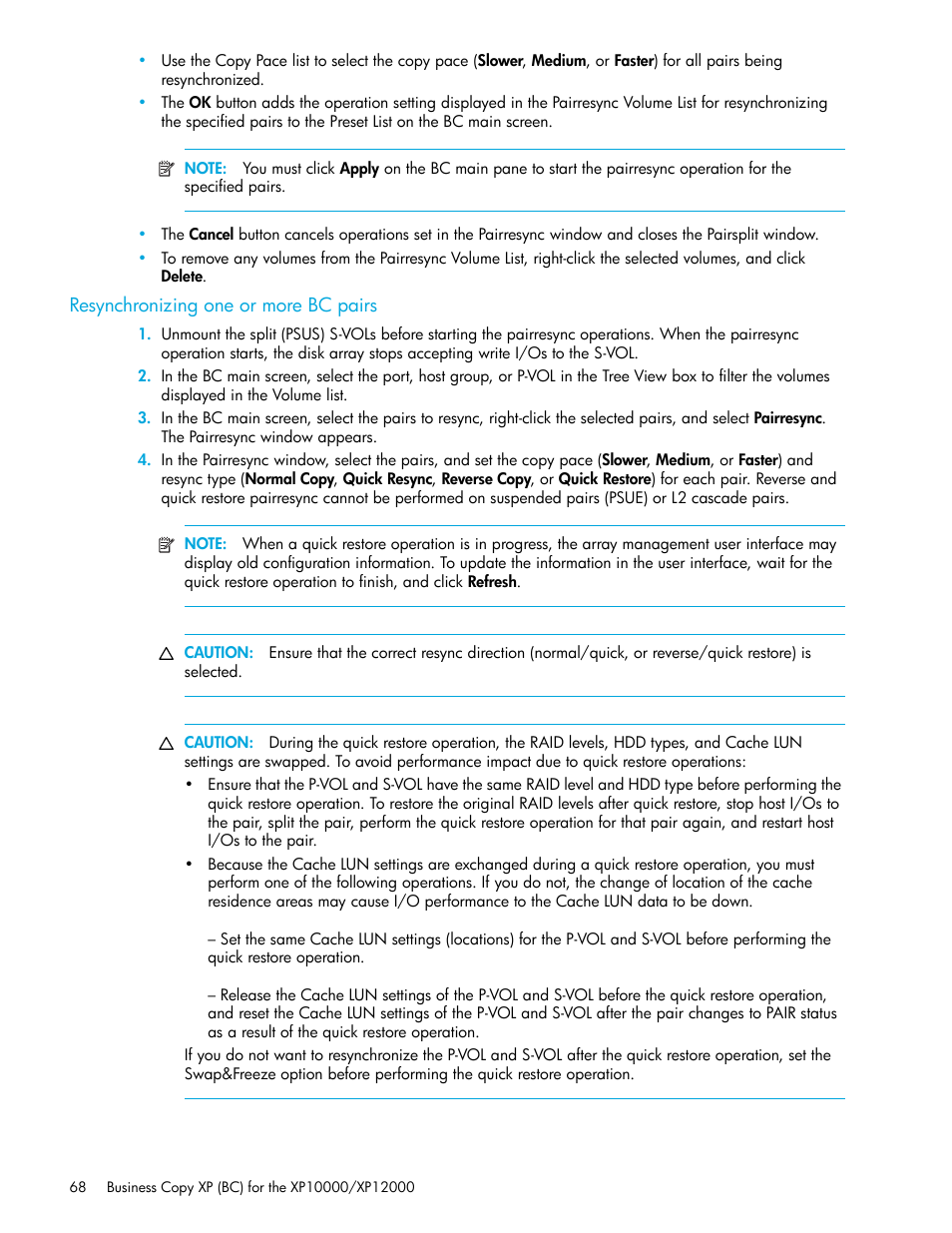 Resynchronizing one or more bc pairs | HP XP Business Copy Software User Manual | Page 68 / 92