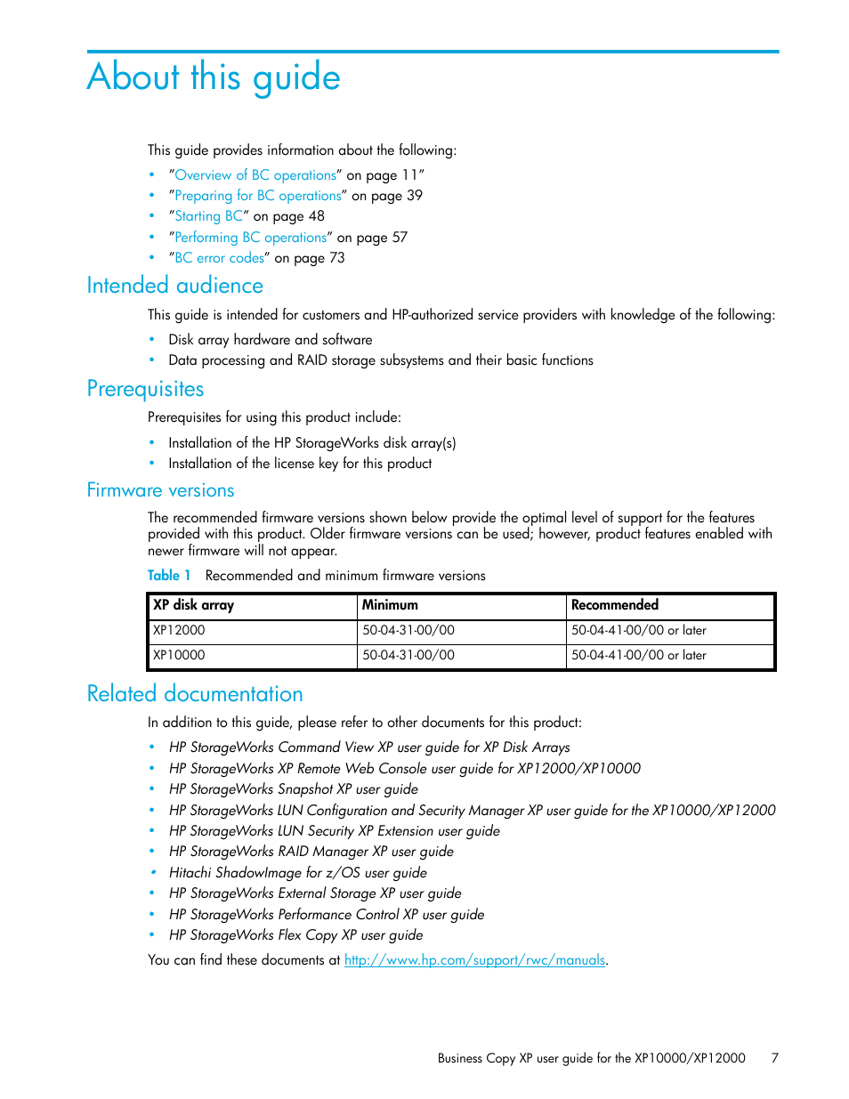 Intended audience, Prerequisites, Firmware versions | Table 1 recommended and minimum firmware versions, Related documentation, About this guide, 1 recommended and minimum firmware versions | HP XP Business Copy Software User Manual | Page 7 / 92