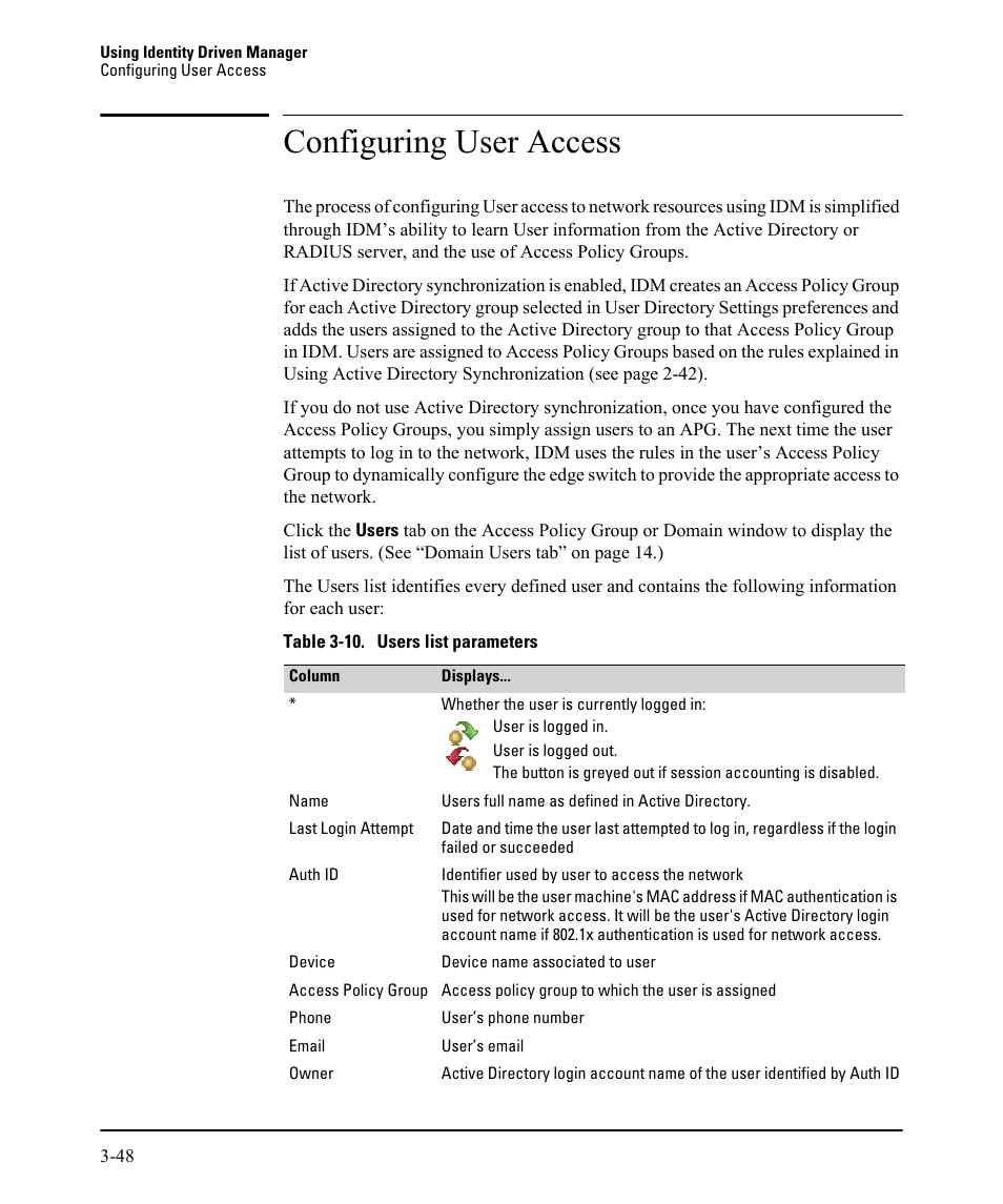 Configuring user access | HP Identity Driven Manager Software Licenses User Manual | Page 112 / 230