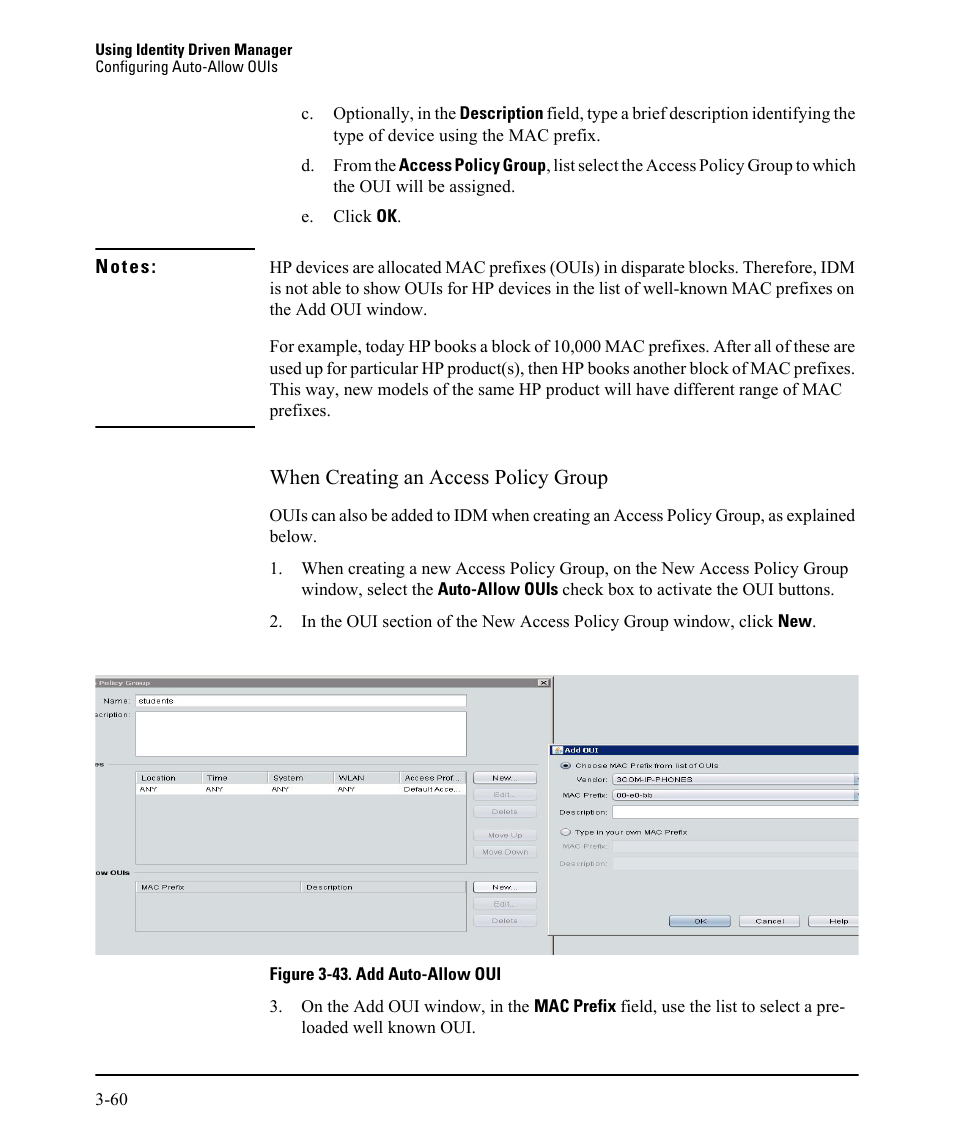 When creating an access policy group | HP Identity Driven Manager Software Licenses User Manual | Page 124 / 230