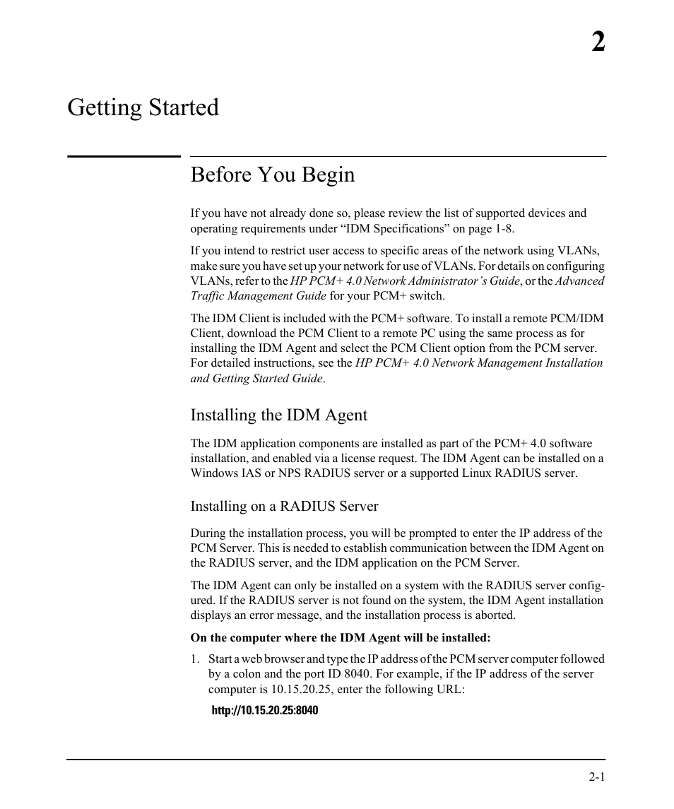 Getting started, Before you begin, Installing the idm agent | 2 getting started, Installing the idm agent -1 | HP Identity Driven Manager Software Licenses User Manual | Page 17 / 230