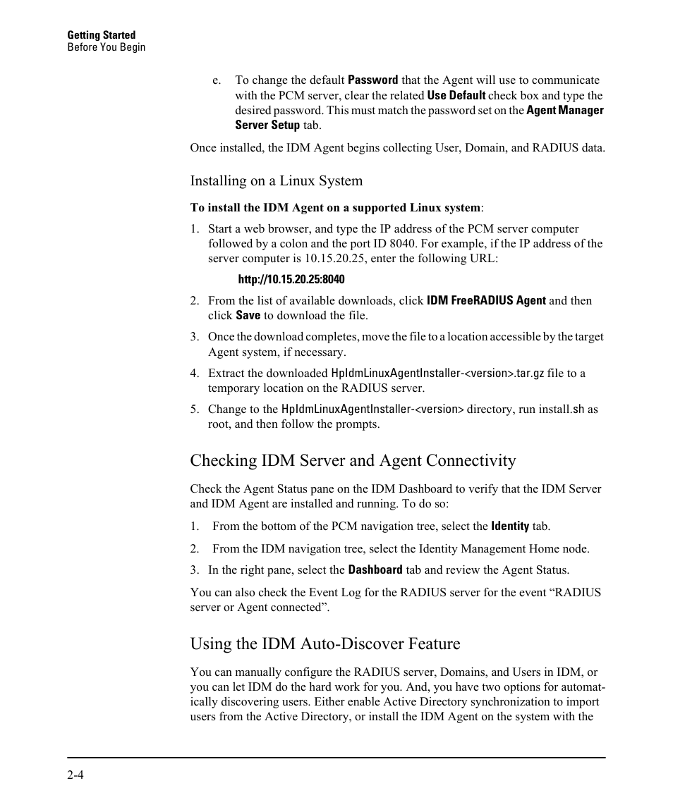 Checking idm server and agent connectivity, Using the idm auto-discover feature | HP Identity Driven Manager Software Licenses User Manual | Page 20 / 230