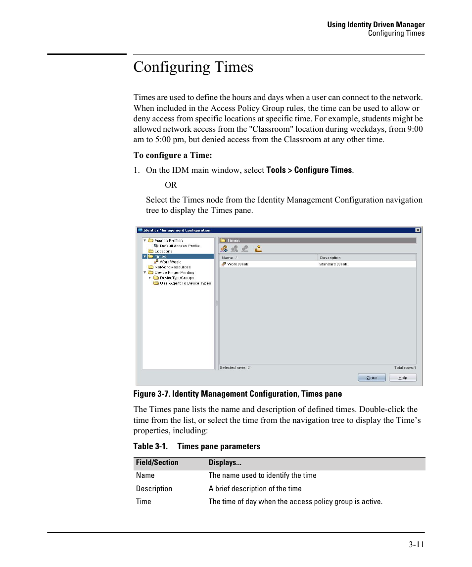 Configuring times | HP Identity Driven Manager Software Licenses User Manual | Page 75 / 230