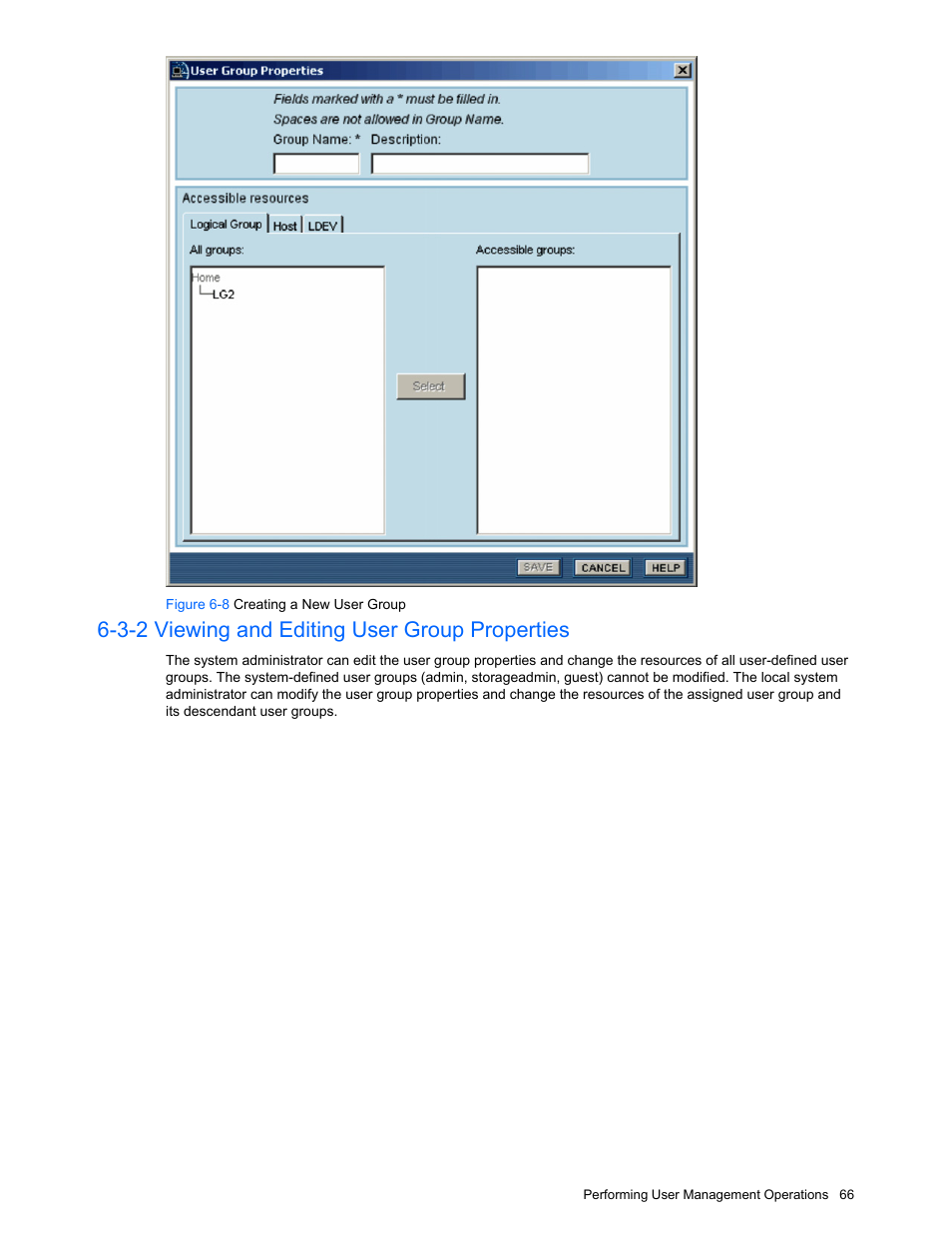 3-2 viewing and editing user group properties, Viewing and editing user group properties, Figure 6-8 creating a new user group | HP XP Command View Advanced Edition Software User Manual | Page 66 / 201