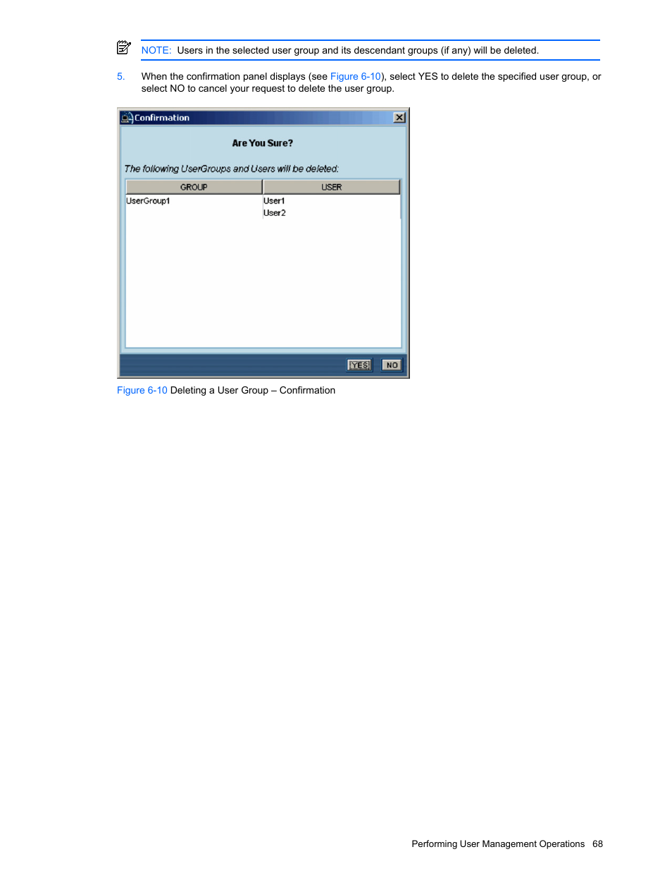 Figure 6-10 deleting a user group – confirmation | HP XP Command View Advanced Edition Software User Manual | Page 68 / 201