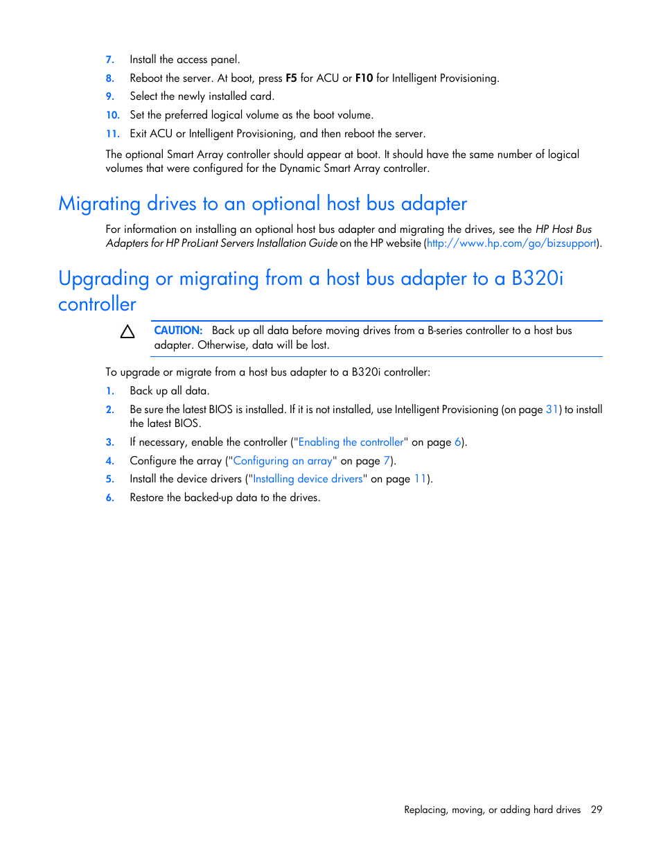 Migrating drives to an optional host bus adapter | HP Dynamic Smart Array Controllers User Manual | Page 29 / 37
