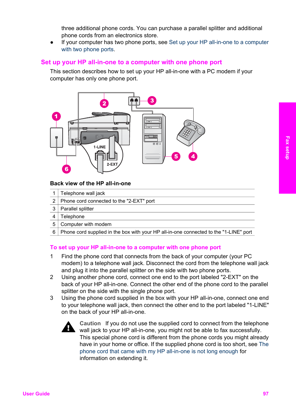 See the next section, Set up your, Hp all-in-one to a computer with one phone port | HP Officejet 7410 All-in-One Printer User Manual | Page 100 / 242