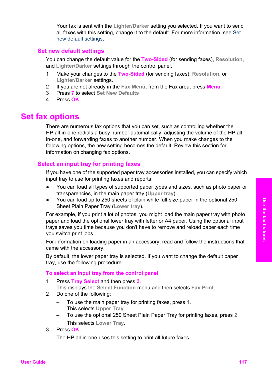 Set new default settings, Set fax options, Select an input tray for printing faxes | Information, see, Set new, Default settings | HP Officejet 7410 All-in-One Printer User Manual | Page 120 / 242