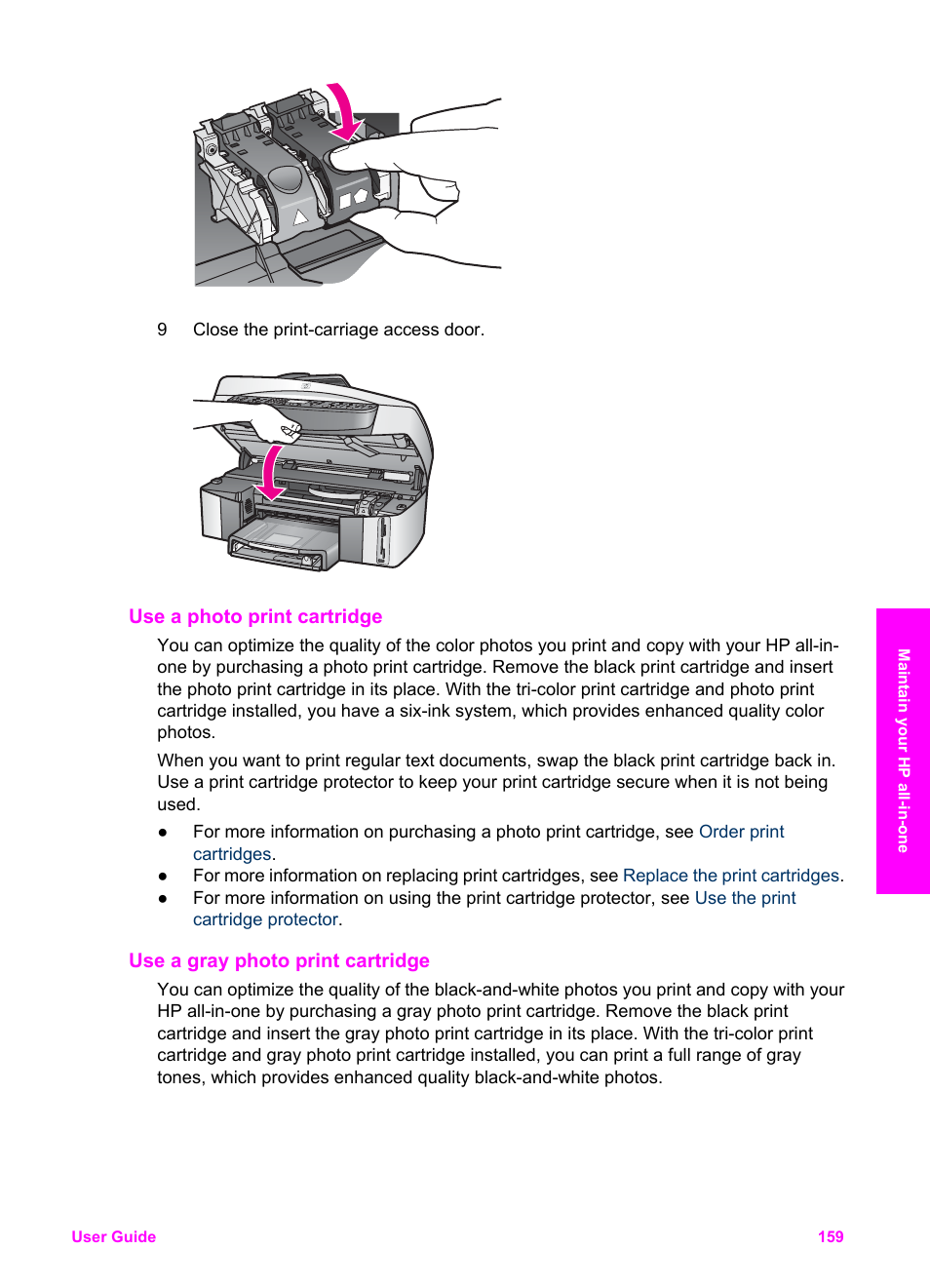 Use a photo print cartridge, Use a gray photo print cartridge, Cartridge, see | Use a photo, Print cartridge | HP Officejet 7410 All-in-One Printer User Manual | Page 162 / 242