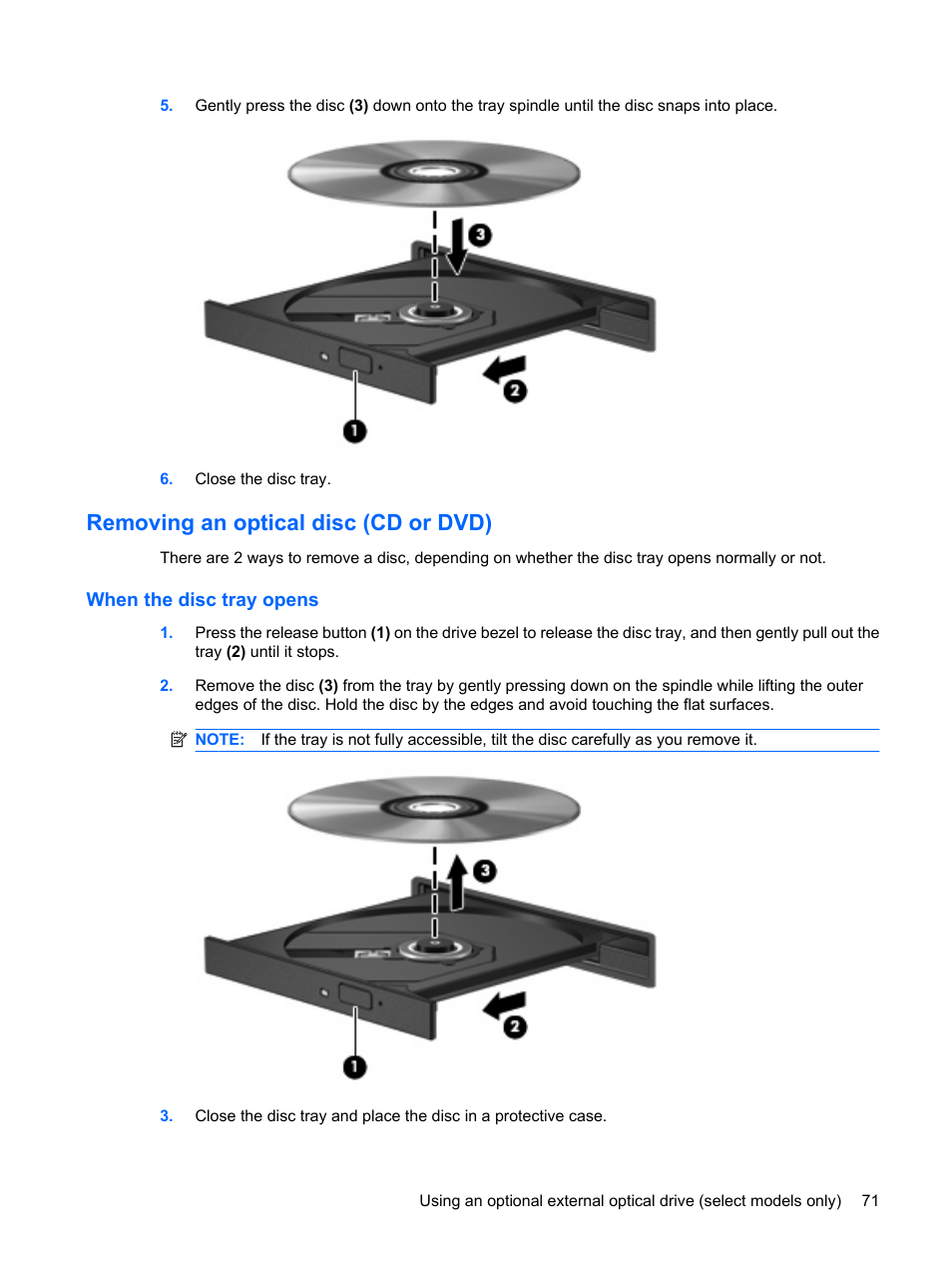 Removing an optical disc (cd or dvd), When the disc tray opens | HP Mini 5101 User Manual | Page 81 / 115