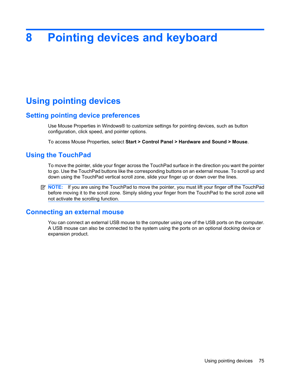 Pointing devices and keyboard, Using pointing devices, Setting pointing device preferences | Using the touchpad, Connecting an external mouse, 8 pointing devices and keyboard, 8pointing devices and keyboard | HP Mini 5101 User Manual | Page 85 / 115