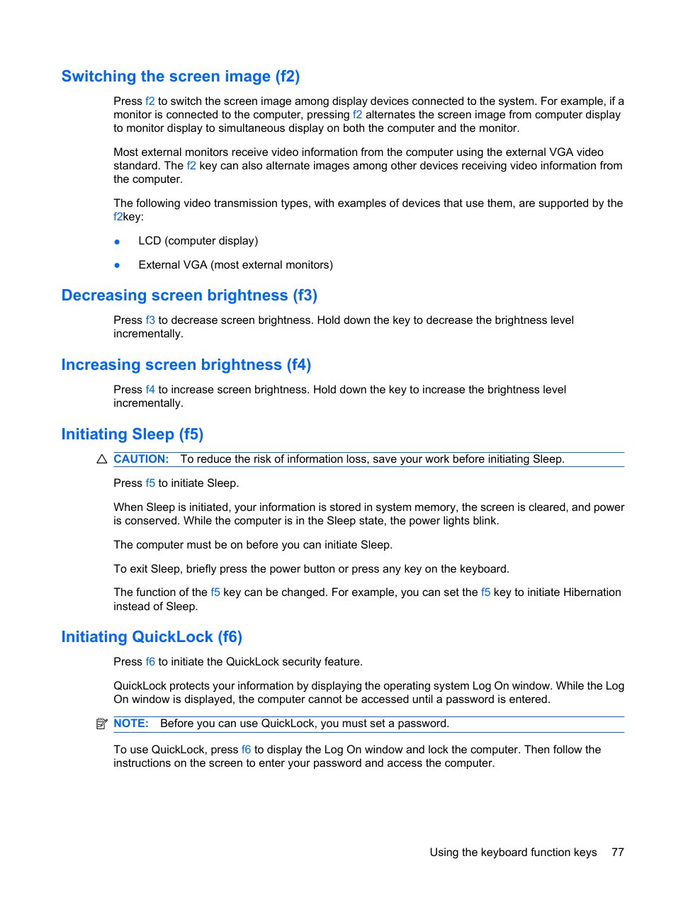 Switching the screen image (f2), Decreasing screen brightness (f3), Increasing screen brightness (f4) | Initiating sleep (f5), Initiating quicklock (f6) | HP Mini 5101 User Manual | Page 87 / 115