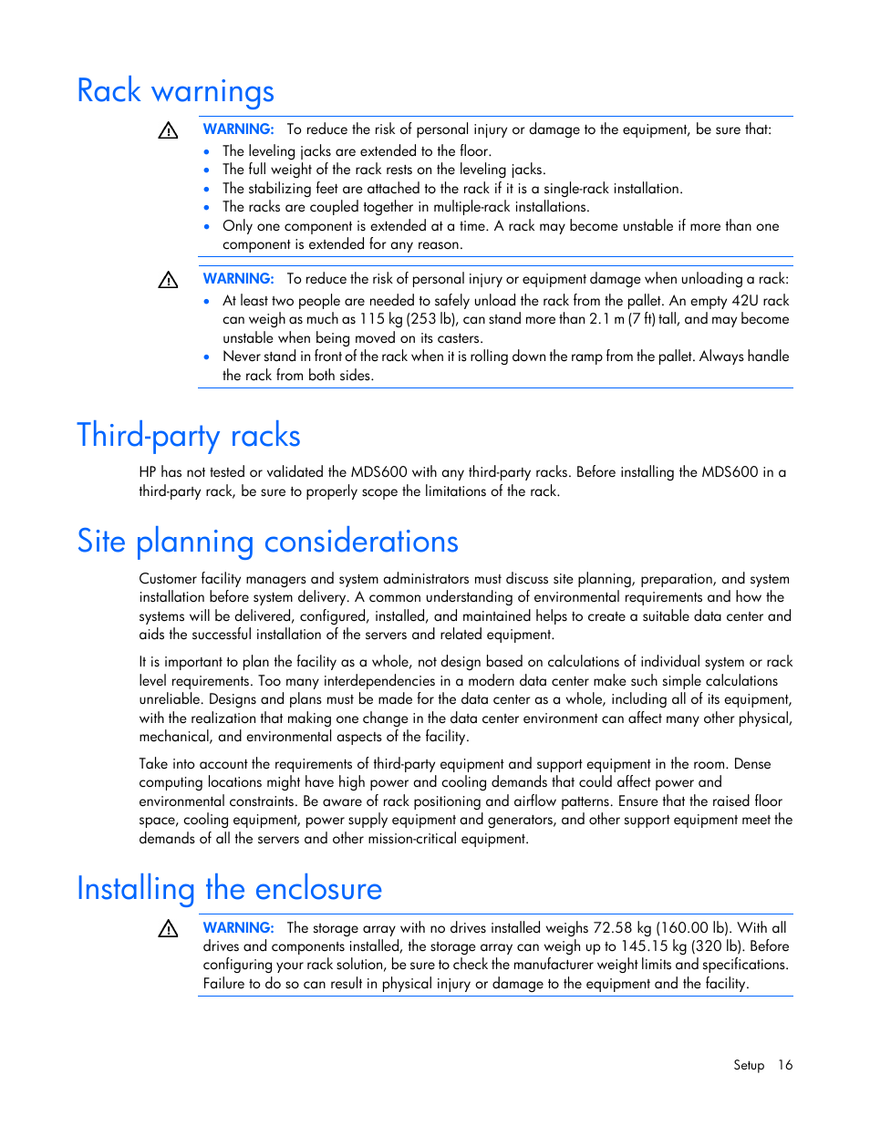 Rack warnings, Third-party racks, Site planning considerations | Installing the enclosure | HP 600 Modular Disk System User Manual | Page 16 / 52