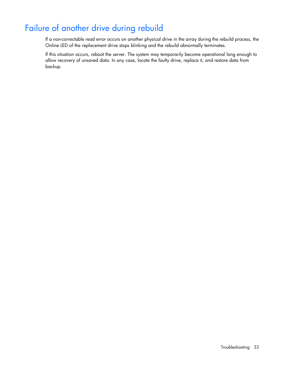 Failure of another drive during rebuild | HP 600 Modular Disk System User Manual | Page 33 / 52