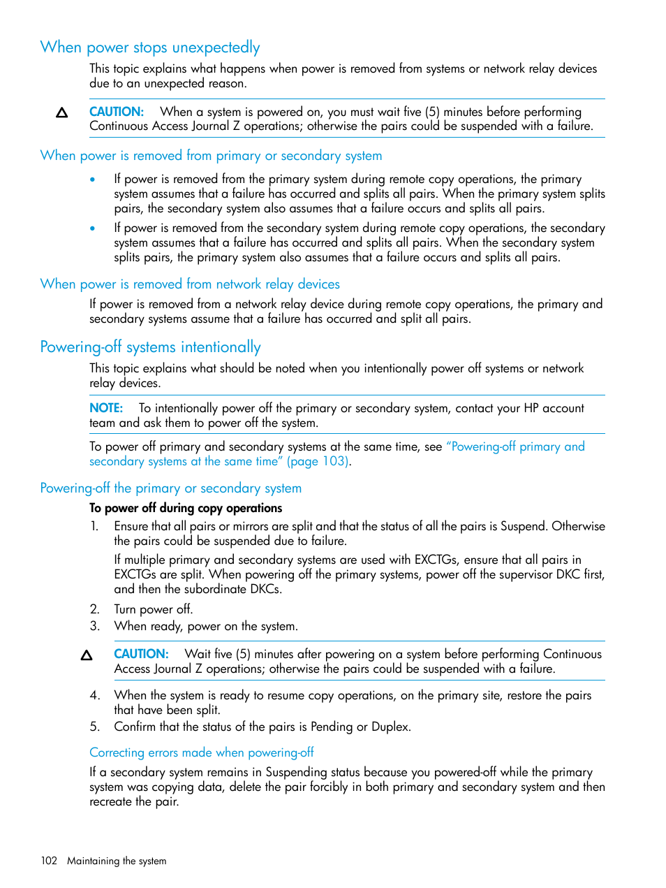 When power stops unexpectedly, When power is removed from network relay devices, Powering-off systems intentionally | Powering-off the primary or secondary system | HP XP P9500 Storage User Manual | Page 102 / 201