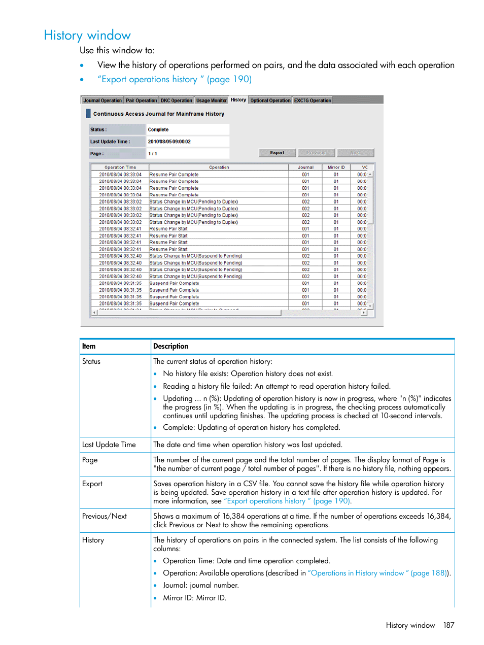 History window | HP XP P9500 Storage User Manual | Page 187 / 201