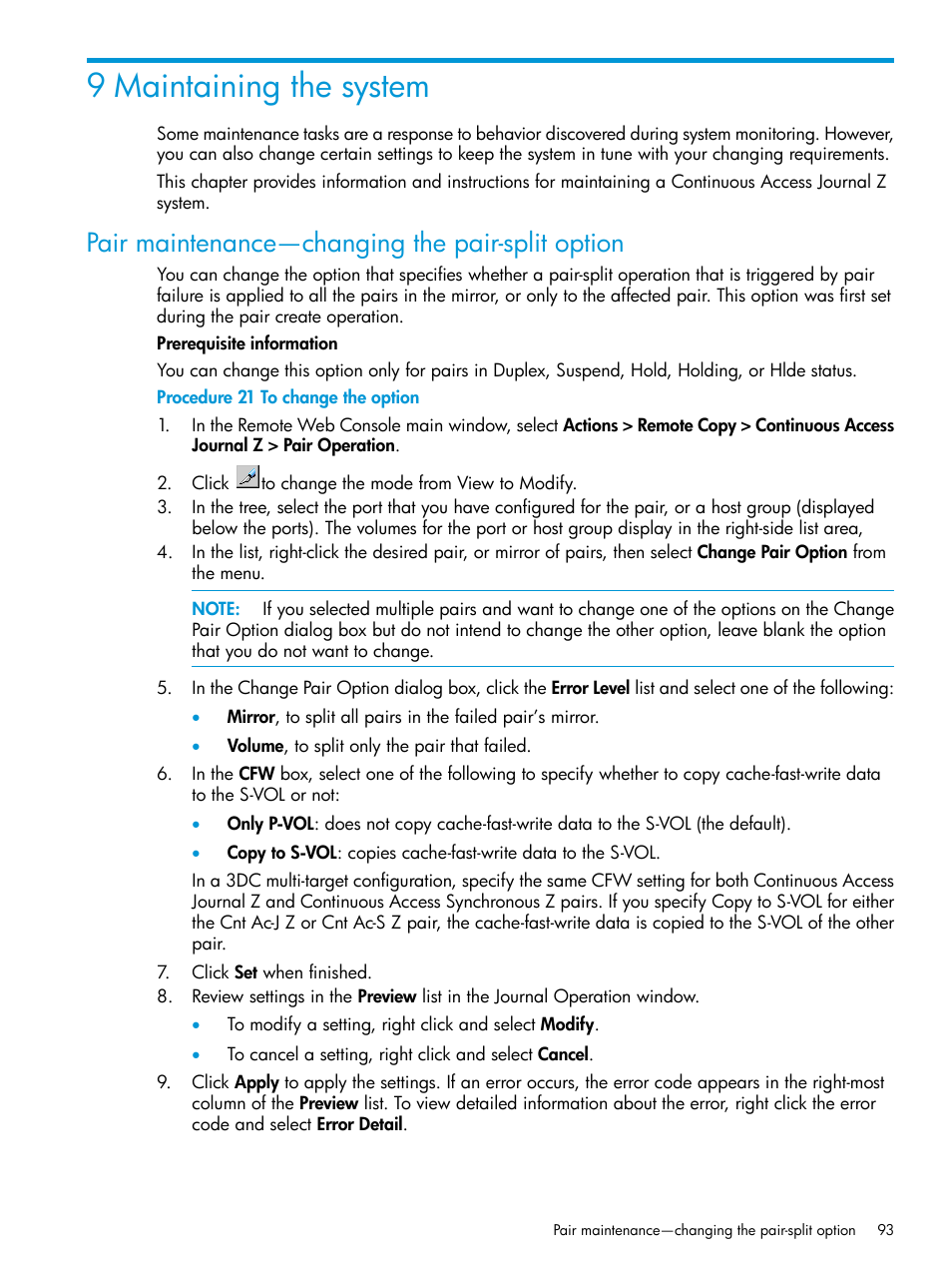 9 maintaining the system, Pair maintenance—changing the pair-split option | HP XP P9500 Storage User Manual | Page 93 / 201