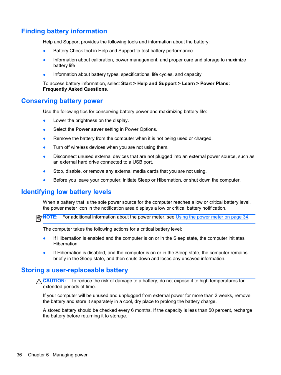 Finding battery information, Conserving battery power, Identifying low battery levels | Storing a user-replaceable battery | HP 245 G1 Notebook PC User Manual | Page 46 / 89