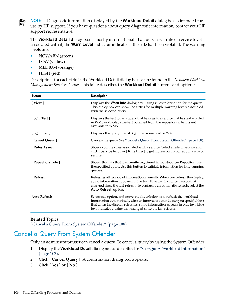 Cancel a query from system offender | HP Neoview Release 2.4 Software User Manual | Page 108 / 160