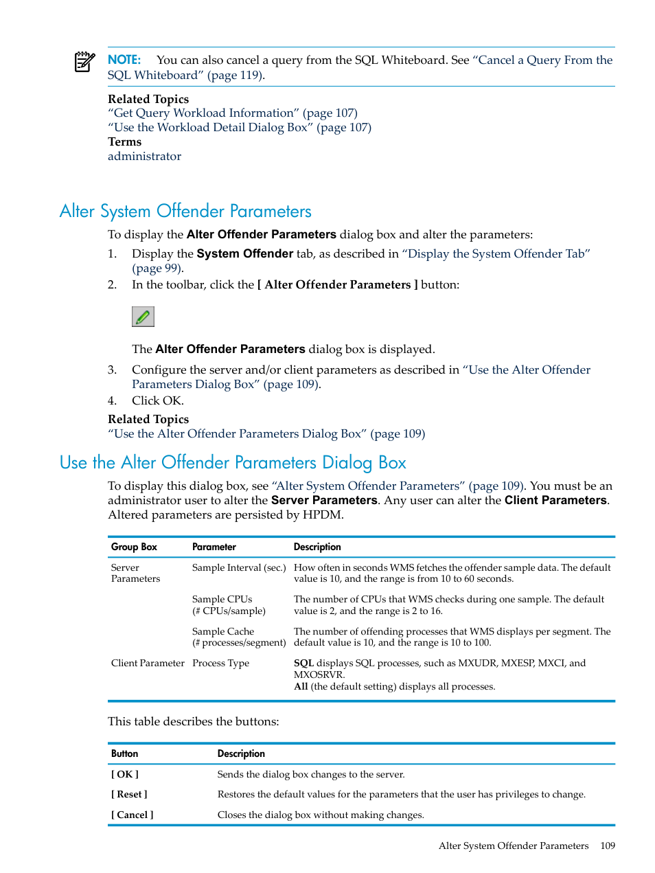 Alter system offender parameters, Use the alter offender parameters dialog box, Use the alter offender parameters | HP Neoview Release 2.4 Software User Manual | Page 109 / 160