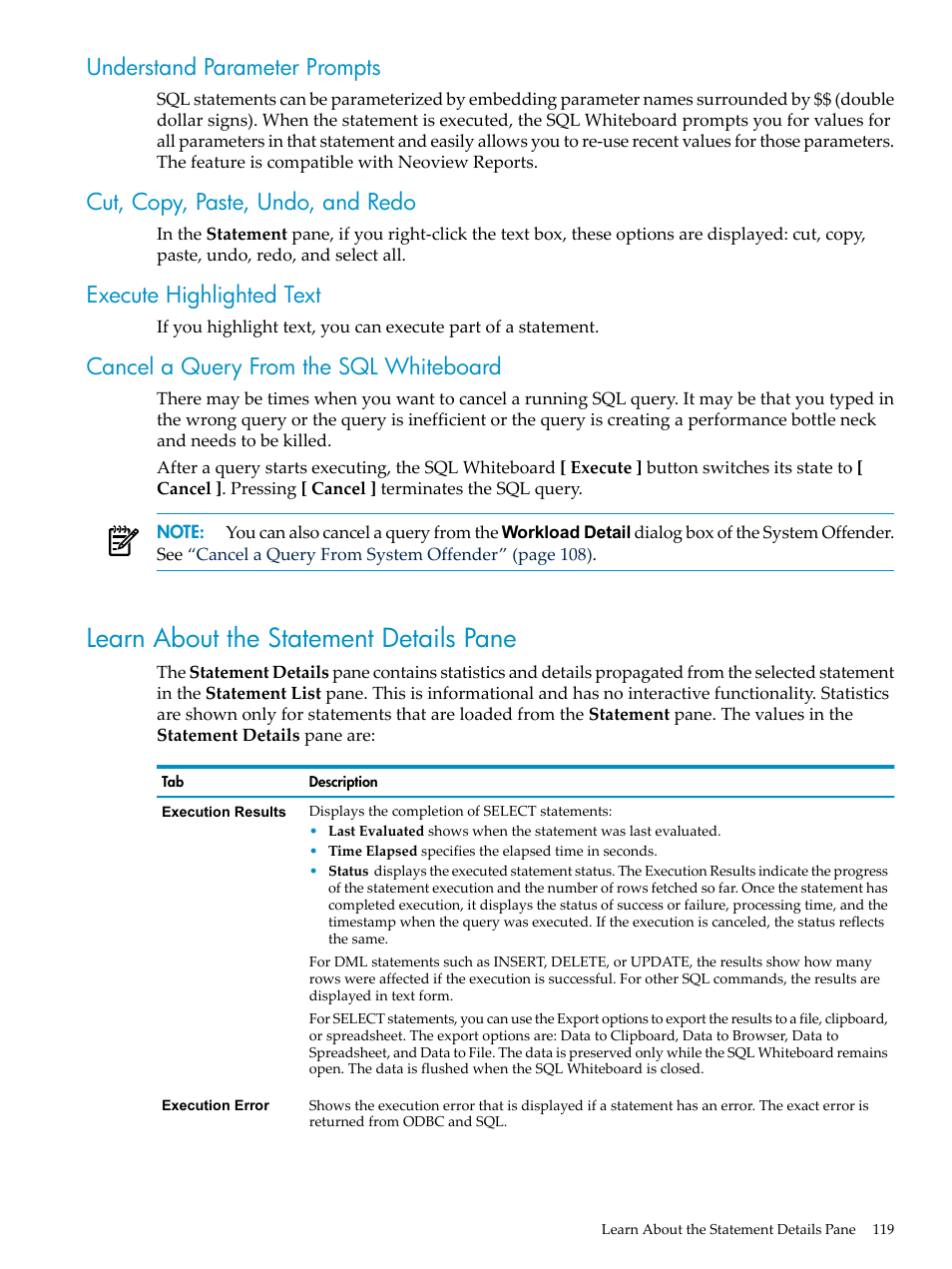 Understand parameter prompts, Cut, copy, paste, undo, and redo, Execute highlighted text | Cancel a query from the sql whiteboard, Learn about the statement details pane, Cancel a query from the | HP Neoview Release 2.4 Software User Manual | Page 119 / 160