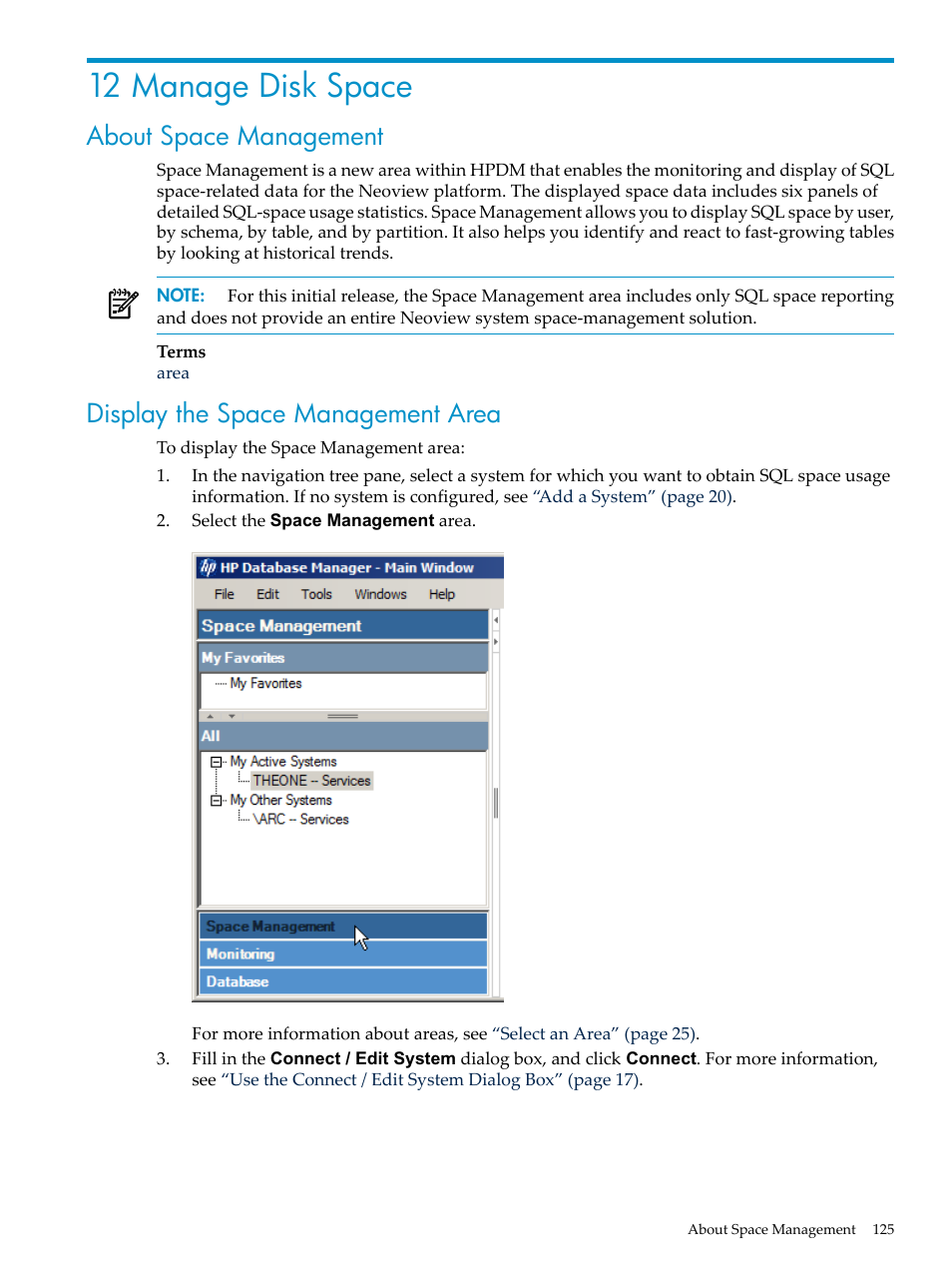 12 manage disk space, About space management, Display the space management area | HP Neoview Release 2.4 Software User Manual | Page 125 / 160