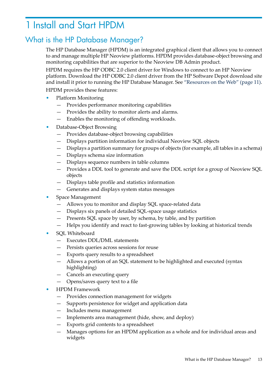 1 install and start hpdm, What is the hp database manager | HP Neoview Release 2.4 Software User Manual | Page 13 / 160