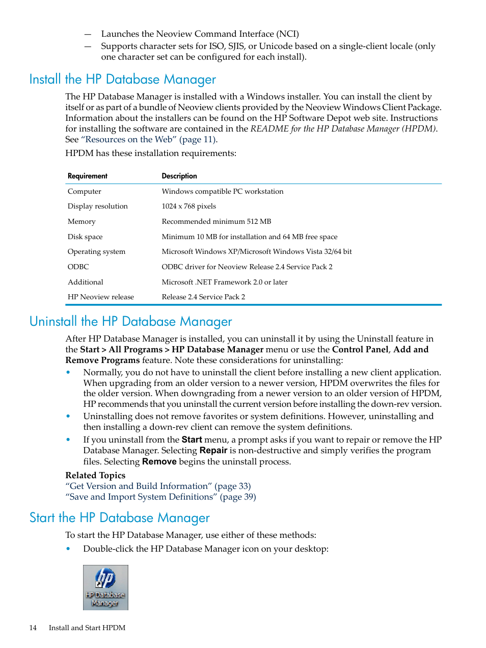 Install the hp database manager, Uninstall the hp database manager, Start the hp database manager | HP Neoview Release 2.4 Software User Manual | Page 14 / 160