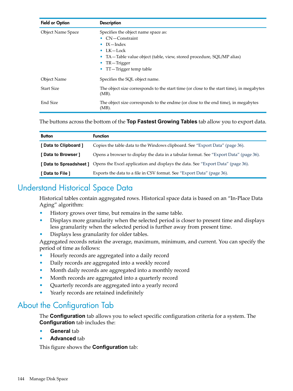 Understand historical space data, About the configuration tab | HP Neoview Release 2.4 Software User Manual | Page 144 / 160