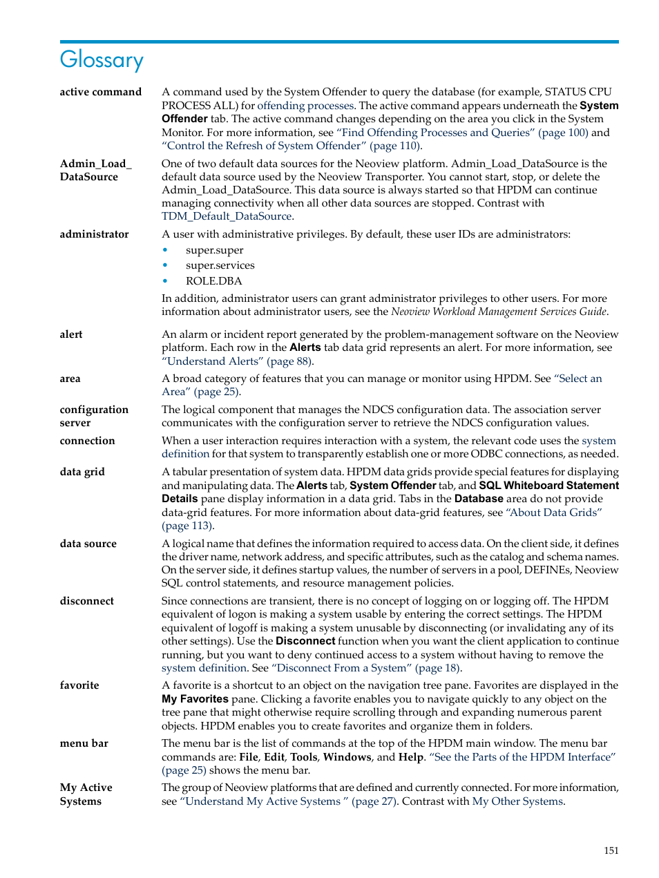 Glossary, Active command, Menu bar | My active systems, Disconnect, Data source, Area, Favorite, Alert, Data grid | HP Neoview Release 2.4 Software User Manual | Page 151 / 160