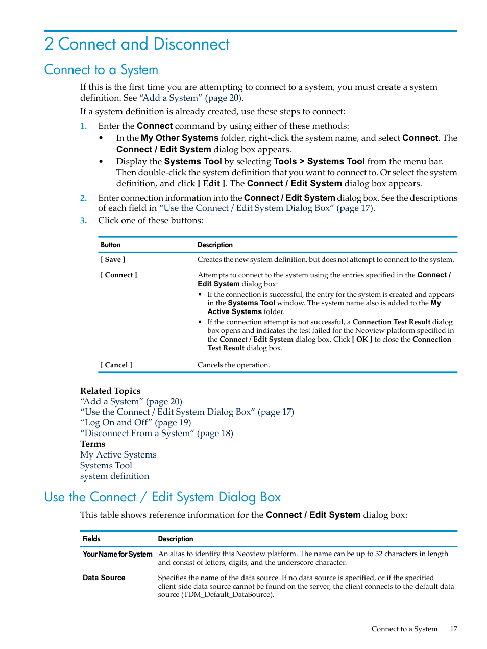 2 connect and disconnect, Connect to a system, Use the connect / edit system dialog box | HP Neoview Release 2.4 Software User Manual | Page 17 / 160