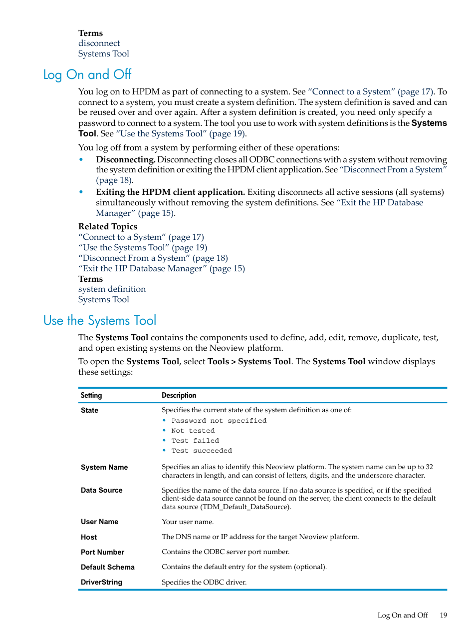 Log on and off, Use the systems tool, Log on and off use the systems tool | HP Neoview Release 2.4 Software User Manual | Page 19 / 160