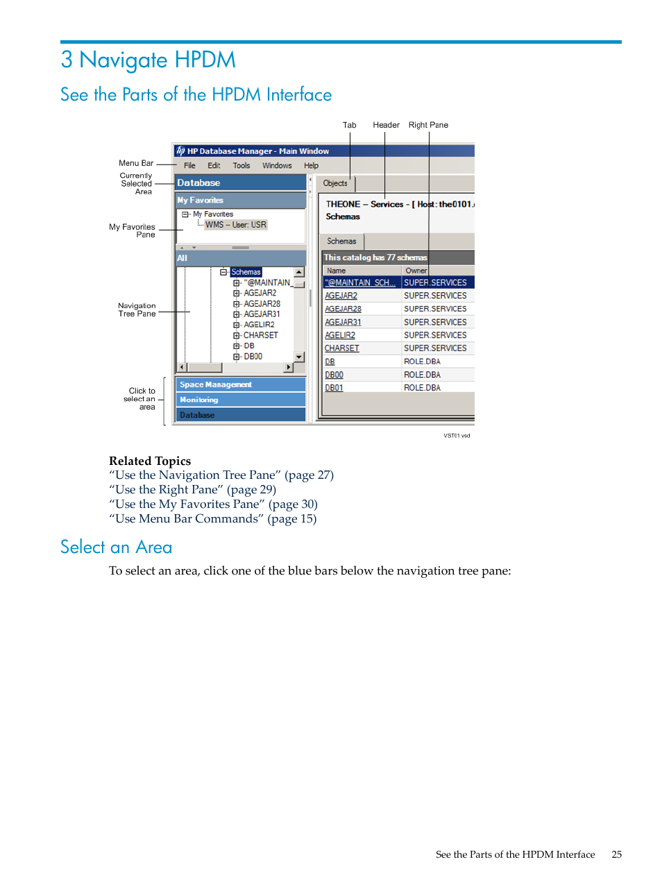 3 navigate hpdm, See the parts of the hpdm interface, Select an area | See the parts of the hpdm interface select an area | HP Neoview Release 2.4 Software User Manual | Page 25 / 160