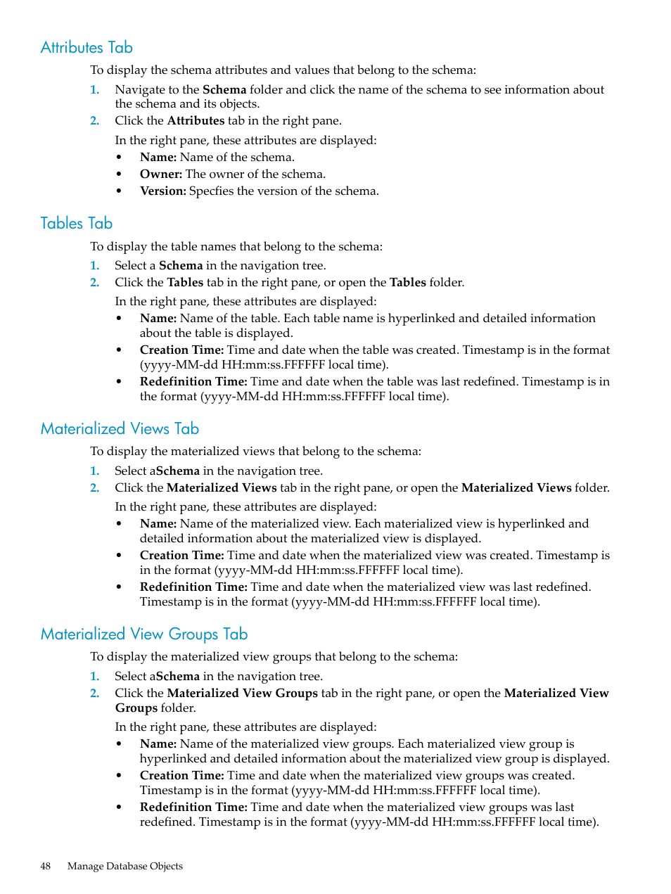 Attributes tab, Tables tab, Materialized views tab | Materialized view groups tab | HP Neoview Release 2.4 Software User Manual | Page 48 / 160