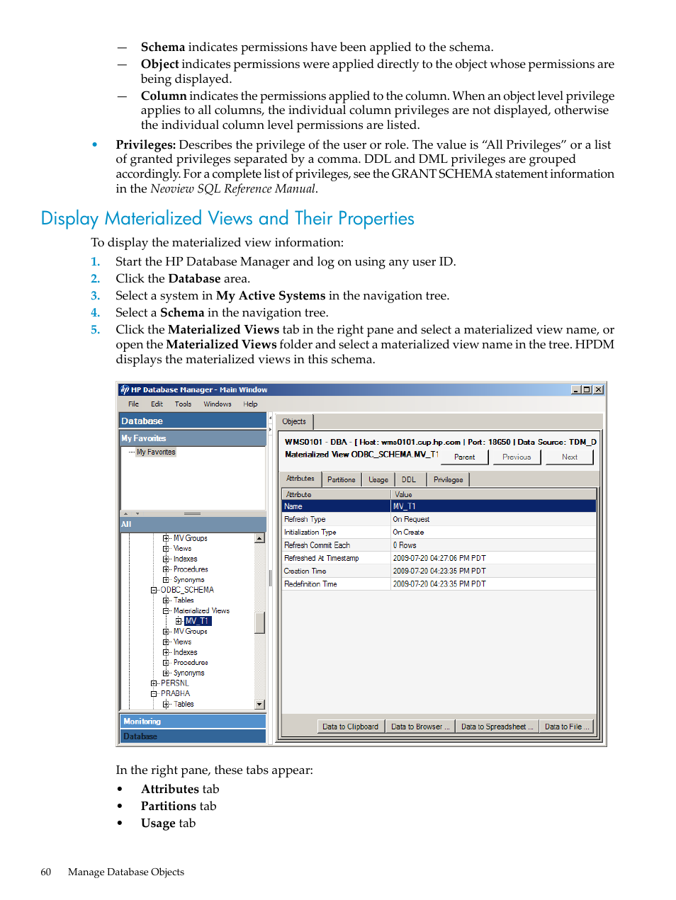 Display materialized views and their properties | HP Neoview Release 2.4 Software User Manual | Page 60 / 160