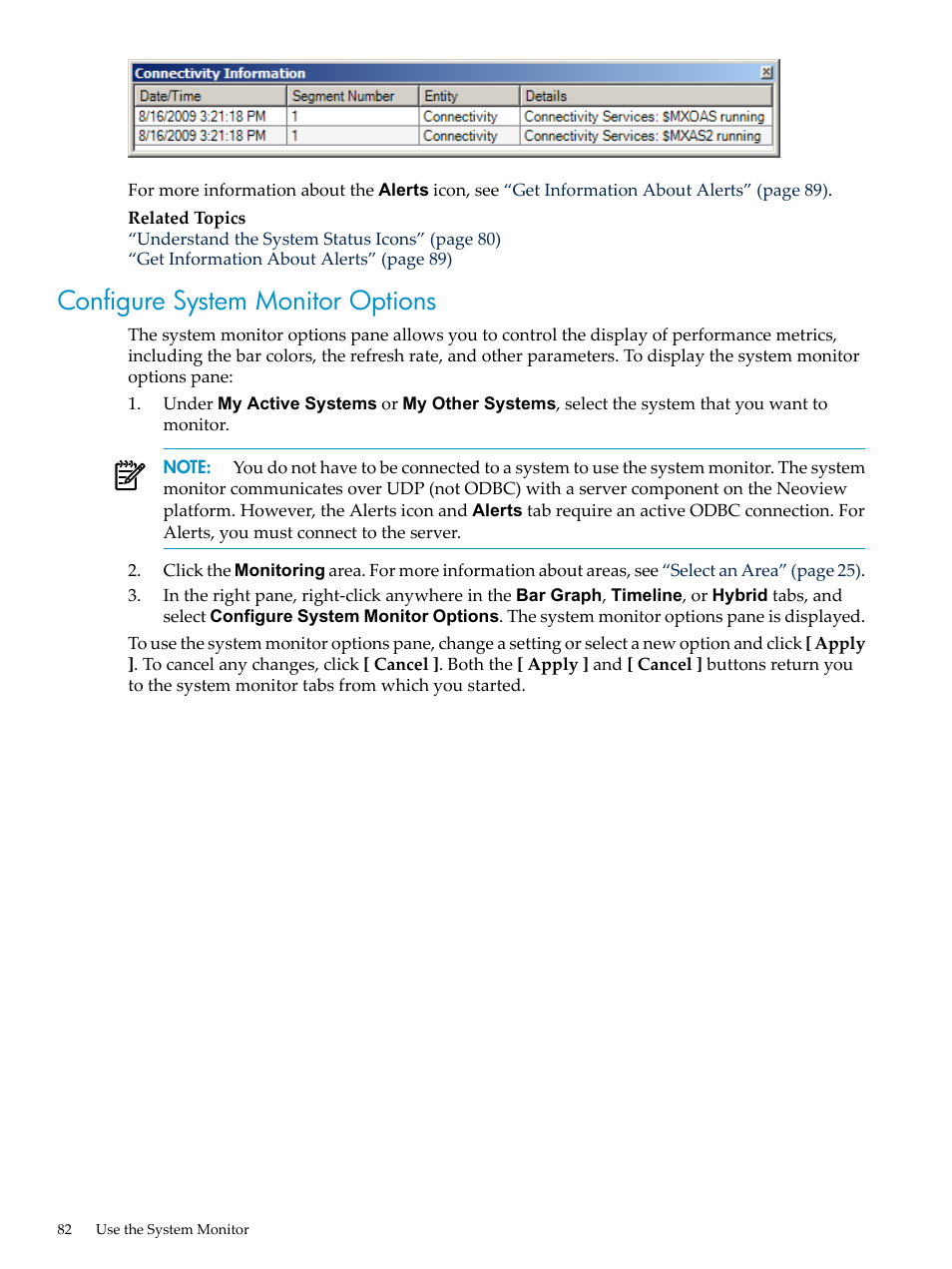 Configure system monitor options, Configure system monitor | HP Neoview Release 2.4 Software User Manual | Page 82 / 160